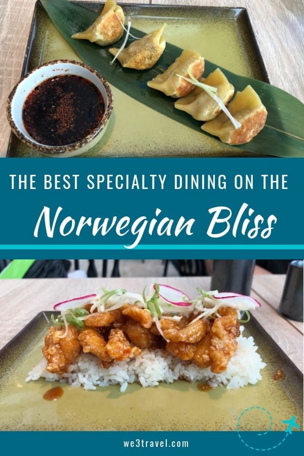 Best Norwegian Bliss dining options. We break down the Specialty Dining Plans, review the complementary and Norwegian Bliss specialty dining options, and the best places to spend your money on a Norwegian Bliss cruise. #norwegianbliss #norwegiancruiselines #cruise #cruisetips #cruising #familytravel