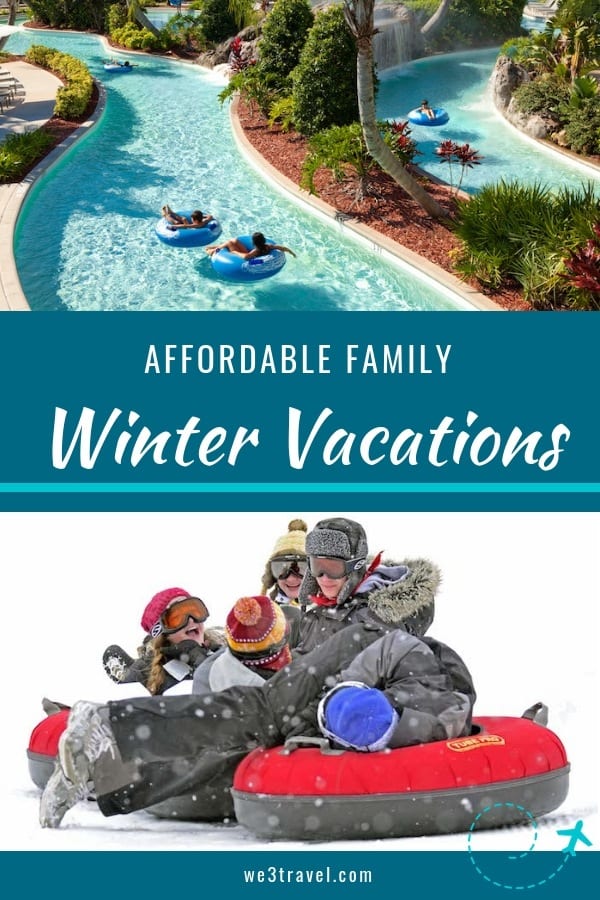 Affordable family winter vacations pin #wintervacation #familytravel