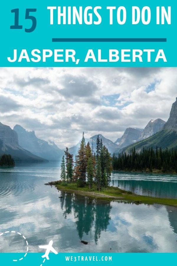15 Things to do in Jasper National Park