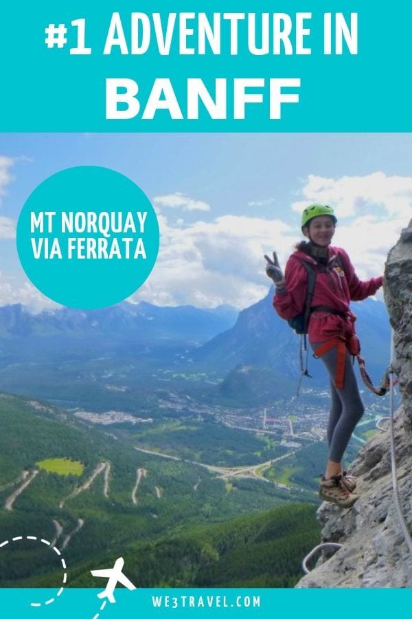 If you are looking for adventure in Banff, our number one thing to do during our Banff vacation was the Via Ferrata mountain climbing course at Mt Norquay. #banff #viaferrata