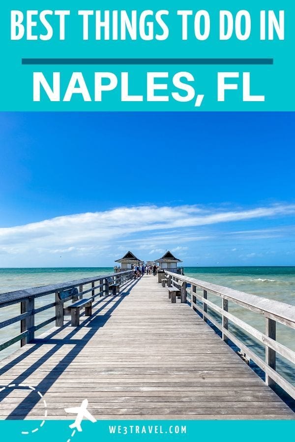 Best things to do in Naples, FL