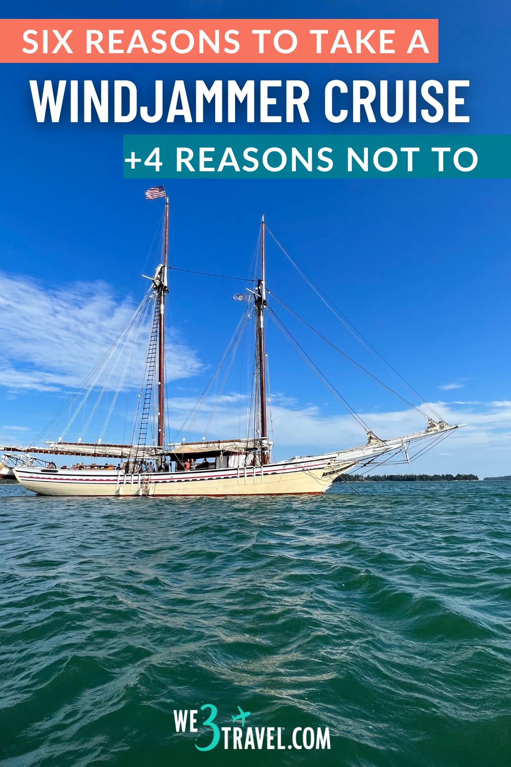 Six reasons to take a Maine Windjammer Cruise plus four reasons why it may not be for you